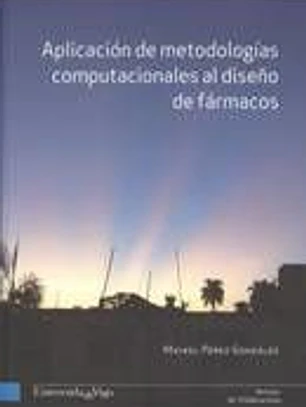 Aplicación de metodologías computacionales al diseño de fármacos