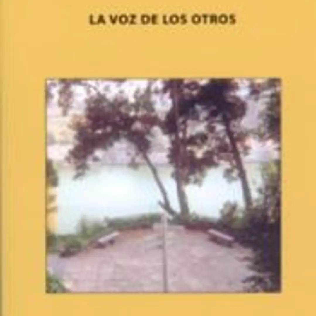 VOZ DE LOS OTROS, LA. 1