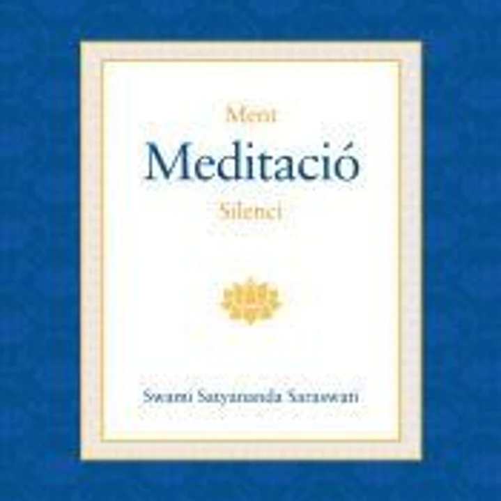 Ment, meditació i silenci 1