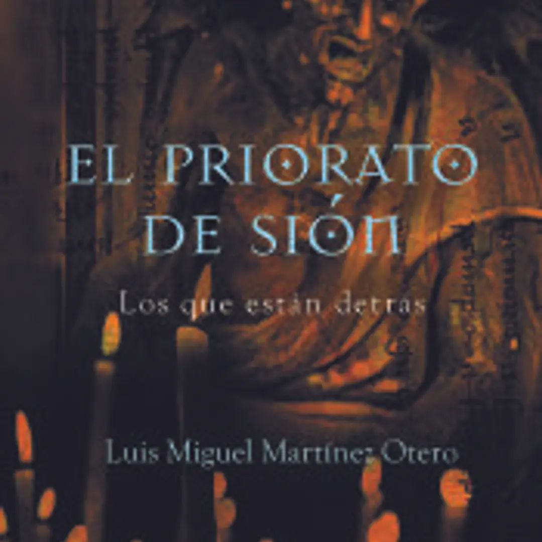 EL PRIORATO DE SION. LOS QUE ESTAN DETRAS 1
