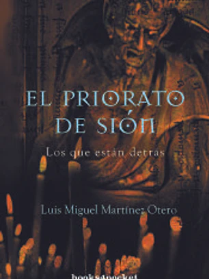 EL PRIORATO DE SION. LOS QUE ESTAN DETRAS