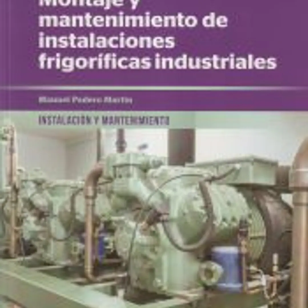 Montaje y mantenimiento de instalaciones frigorificas industriales 1