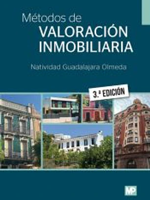 Métodos de valoración inmobiliaria 3ª edición