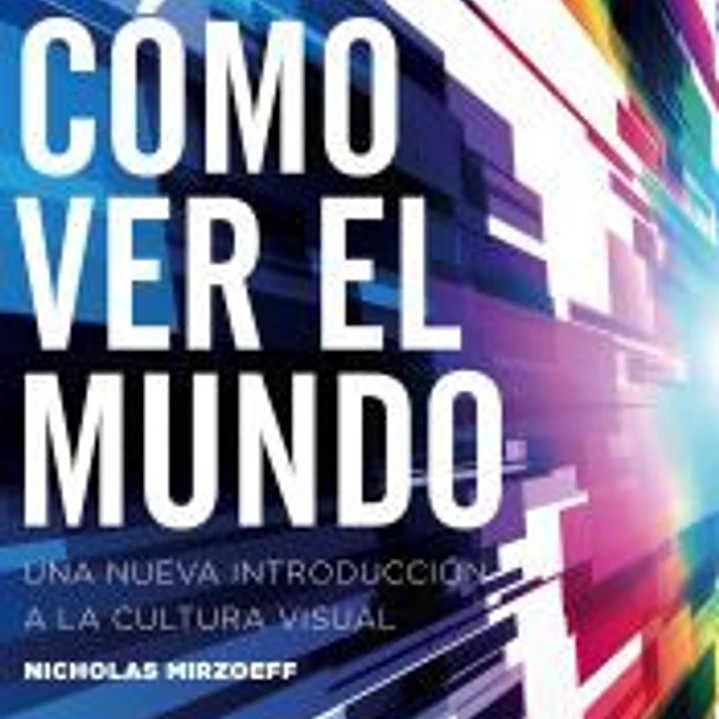 Cómo ver el mundo 1