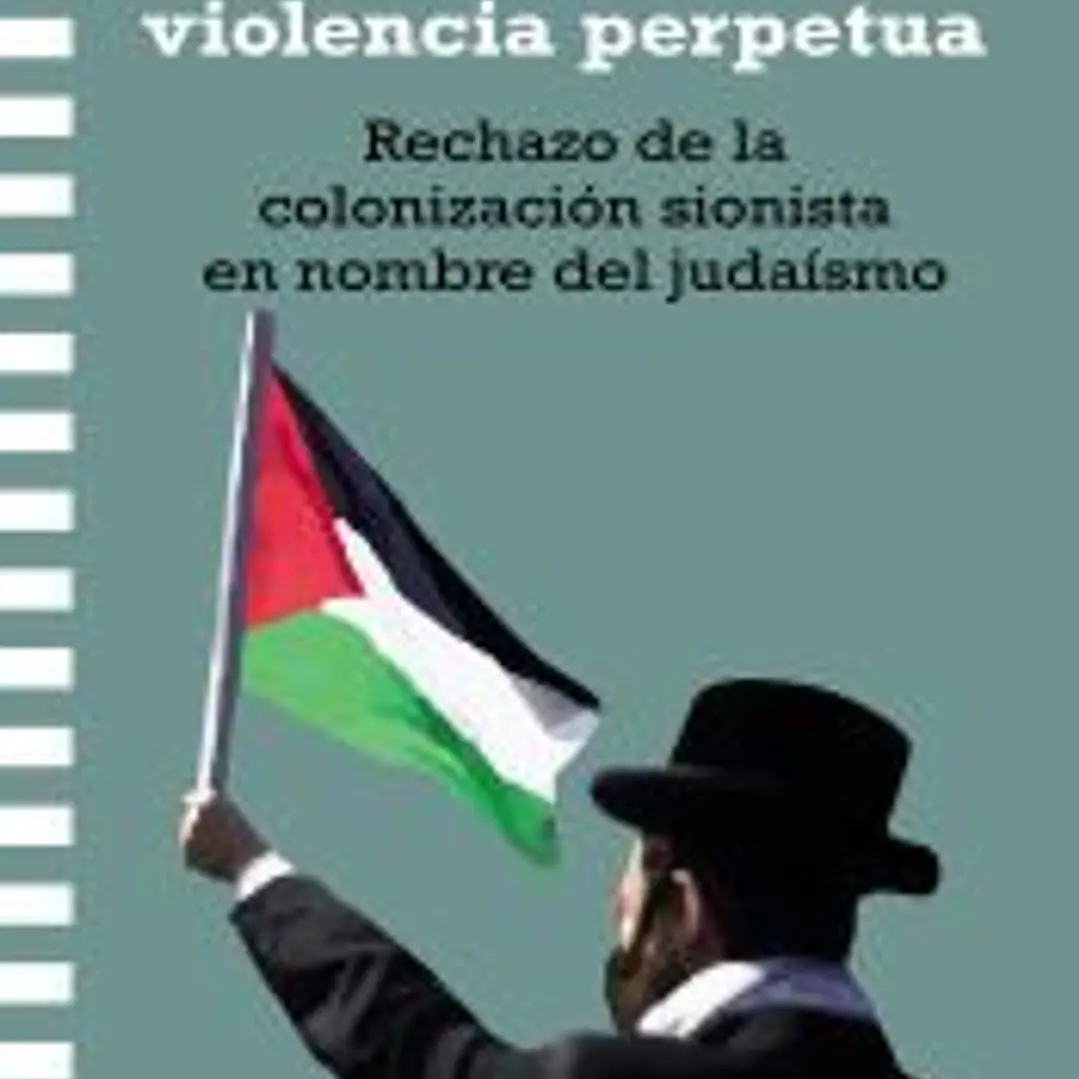 Israel: violencia perpetua 1