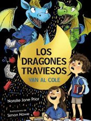 Los dragones traviesos, 2. Los dragones traviesos van al cole