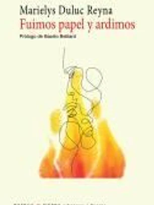 FUIMOS PAPEL Y ARDIMOS