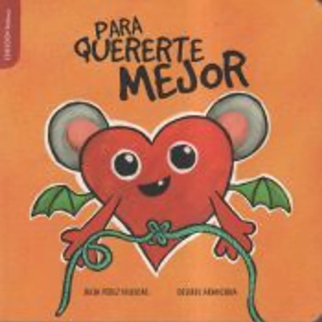 Para quererte mejor 1
