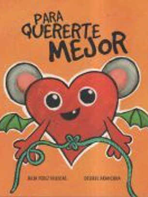Para quererte mejor