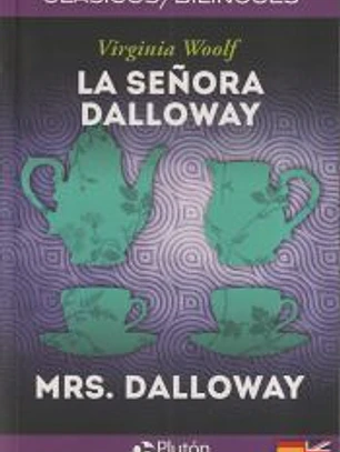 LA SEÑORA DALLOWAY/MRS. DALLOWAY