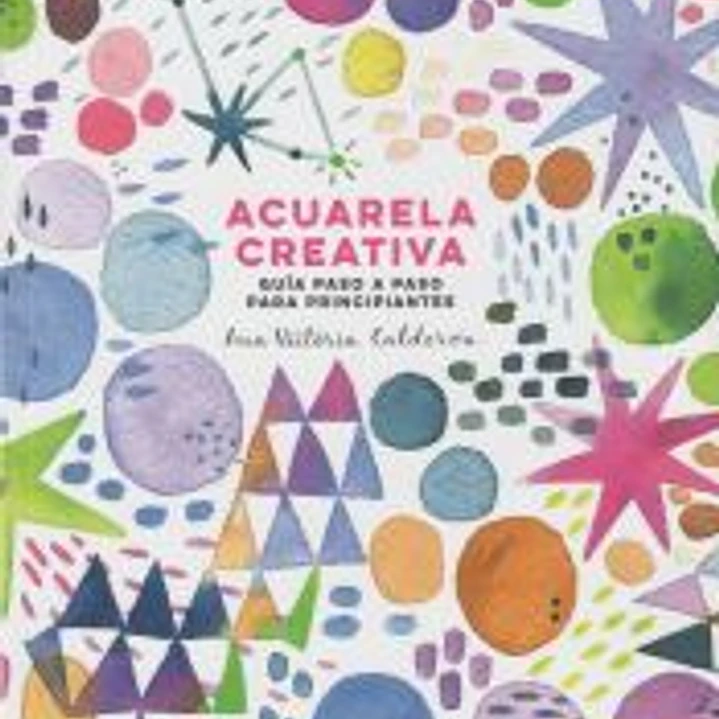 Acuarela creativa Guía paso a paso para principiantes 1