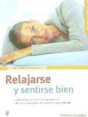 Relajarse y sentirse bien (Salud de hoy)