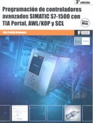 Programación de controladores avanzados SIMATIC S7 1500 con TIA Portal, AWL/KOP y SCL