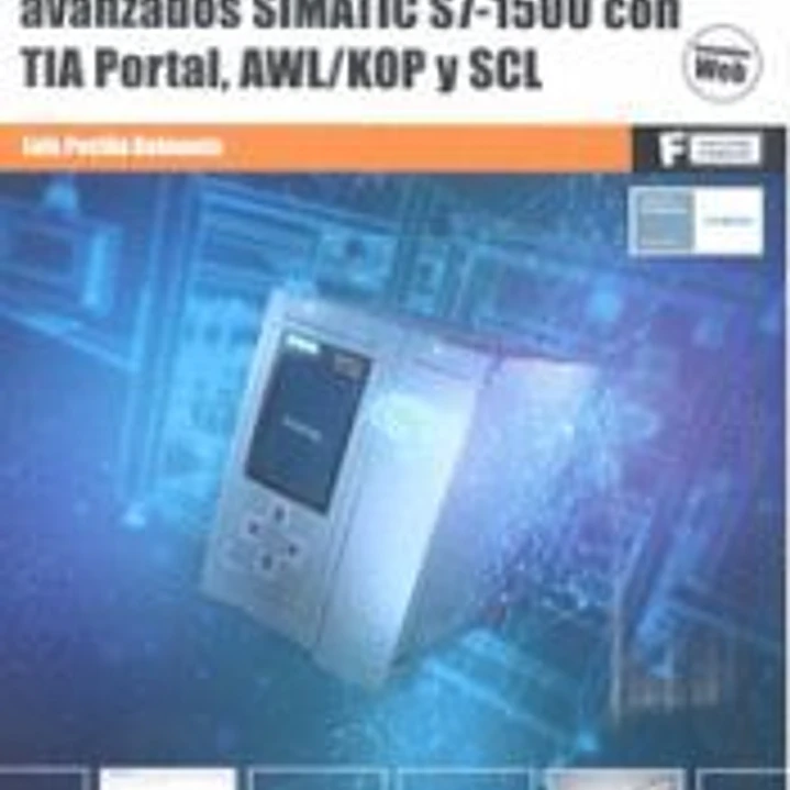 Programación de controladores avanzados SIMATIC S7 1500 con TIA Portal, AWL/KOP y SCL 1