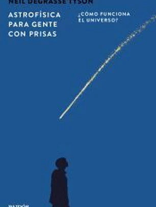 Astrofísica para gente con prisas