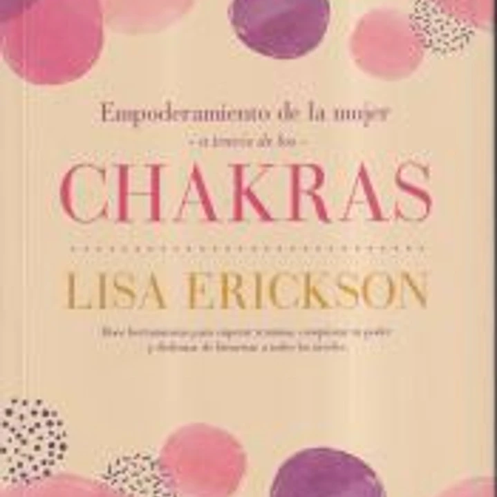 Empoderamiento de la mujer a través de los chakras 1
