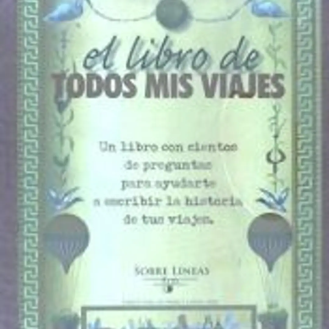 El libro de todos mis viajes 1