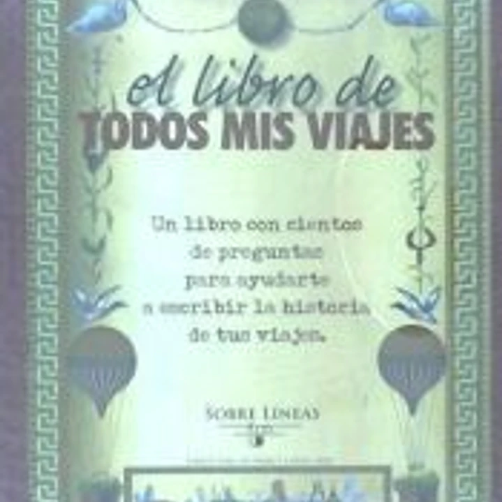 El libro de todos mis viajes 1