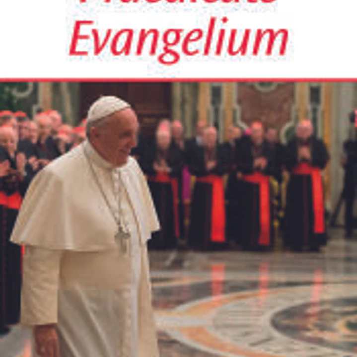 PRAEDICATE EVANGELIUM. LA REFORMA DE LA CURIA 1