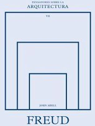 Freud sobre la arquitectura