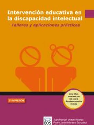 Intervención educativa en la discapacidad intelectual: talleres y aplicaciones prácticas