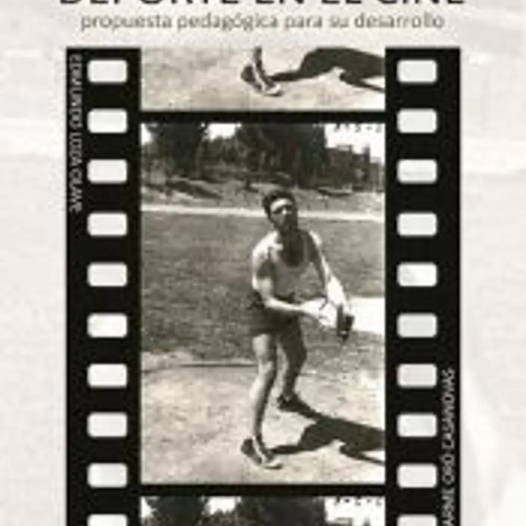 La educación en valores a través del deporte en el cine. Propuesta pedagógica para su desarrollo 1