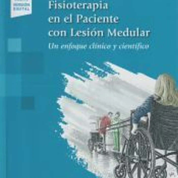 Fisioterapia en el Paciente con Lesión Medular 1