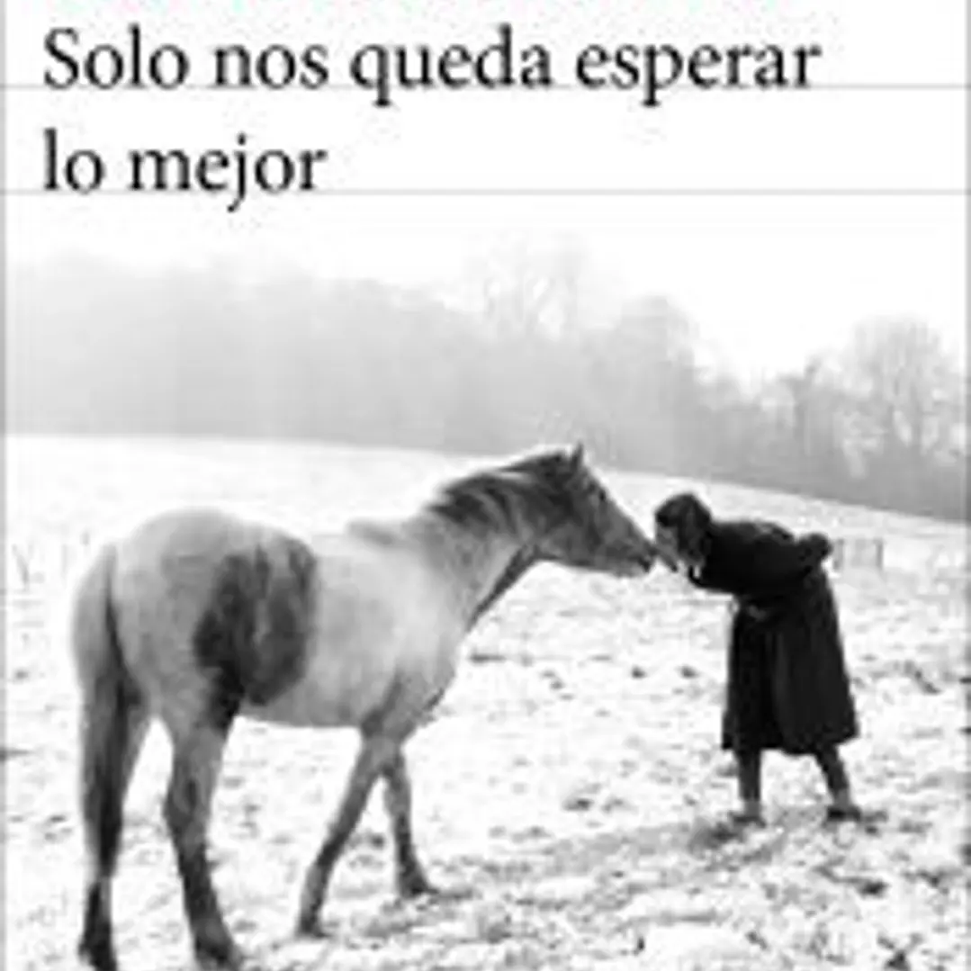 Solo nos queda esperar lo mejor 1