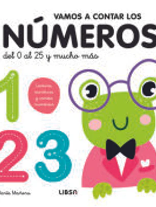 Vamos a Contar los Números: Del 0 al 25 y Mucho Más