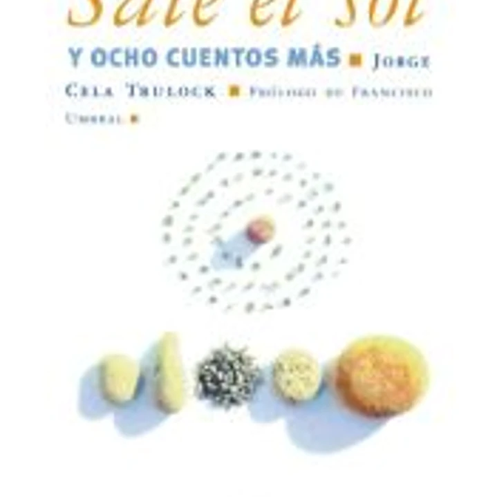 Sale el sol y ocho cuentos más 1