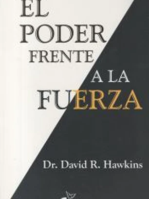 El Poder frente a la fuerza