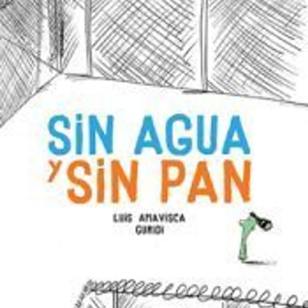Sin agua y sin pan 1