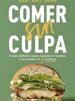 Comer sin culpa