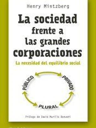 La sociedad frente a las grandes corporaciones : la necesidad del equilibrio social