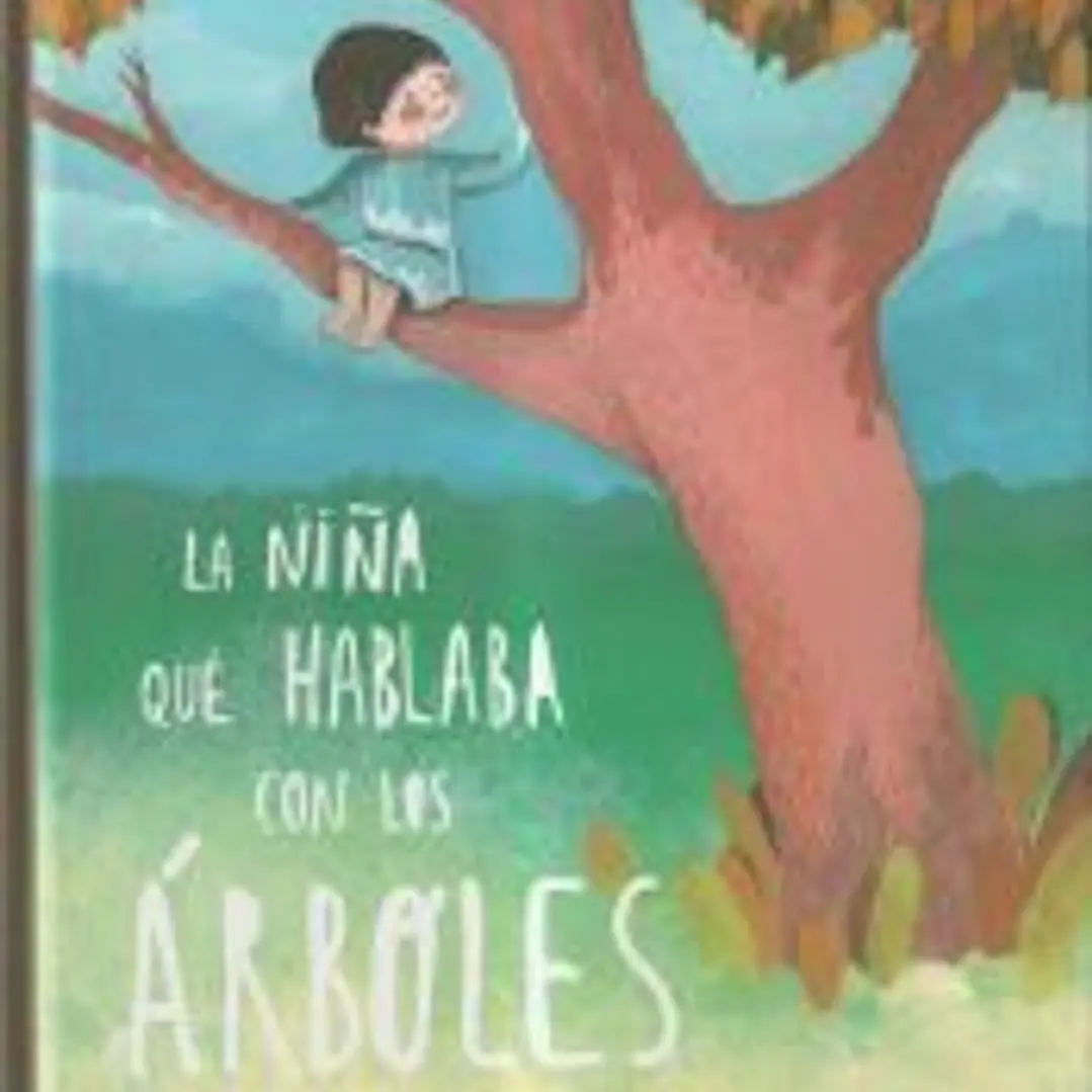 La niña que hablaba con los árboles 1