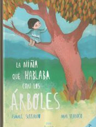 La niña que hablaba con los árboles
