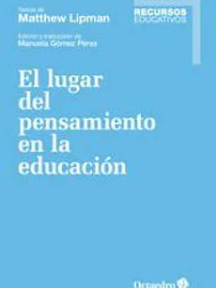 El lugar del pensamiento en la educación