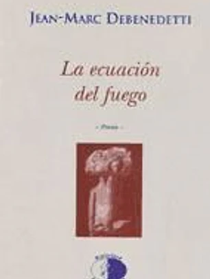 LA ECUACIÓN DEL FUEGO