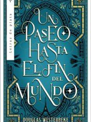 Un paseo hasta el fin del mundo
