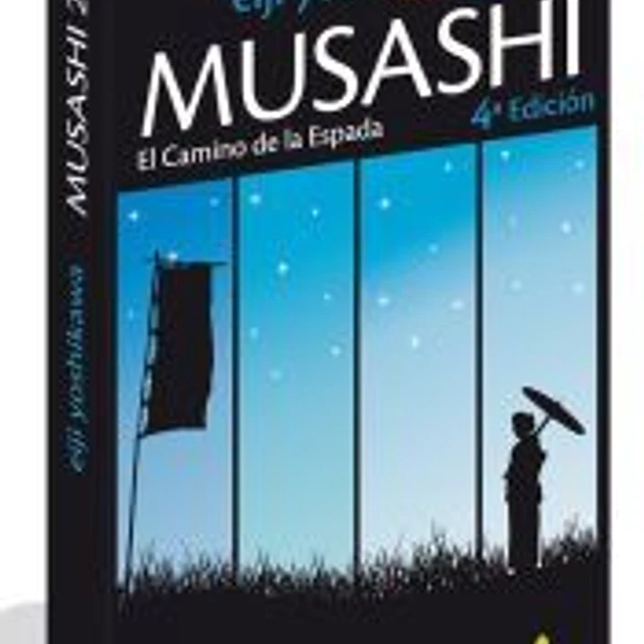 Musashi : el camino de la espada 1