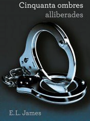 Cinquanta ombres alliberades (Cinquanta ombres 3)
