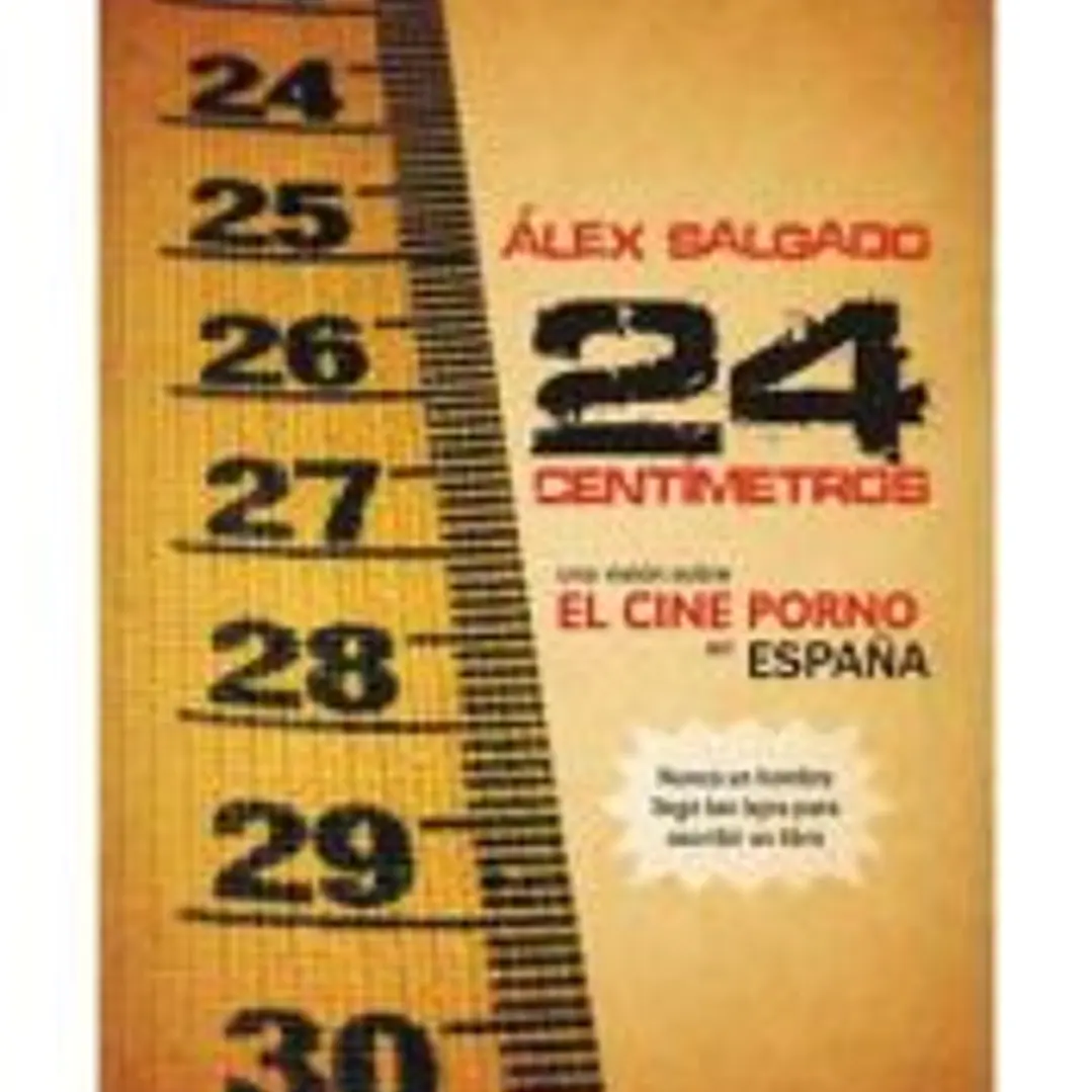 24 CM. UNA VISION SOBRE EL CINE PORNO EN ESPAÑA 1
