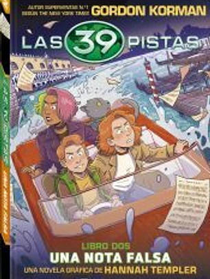 Las 39 pistas. Libro 2: Una nota falsa. Cómic de misterio y aventuras