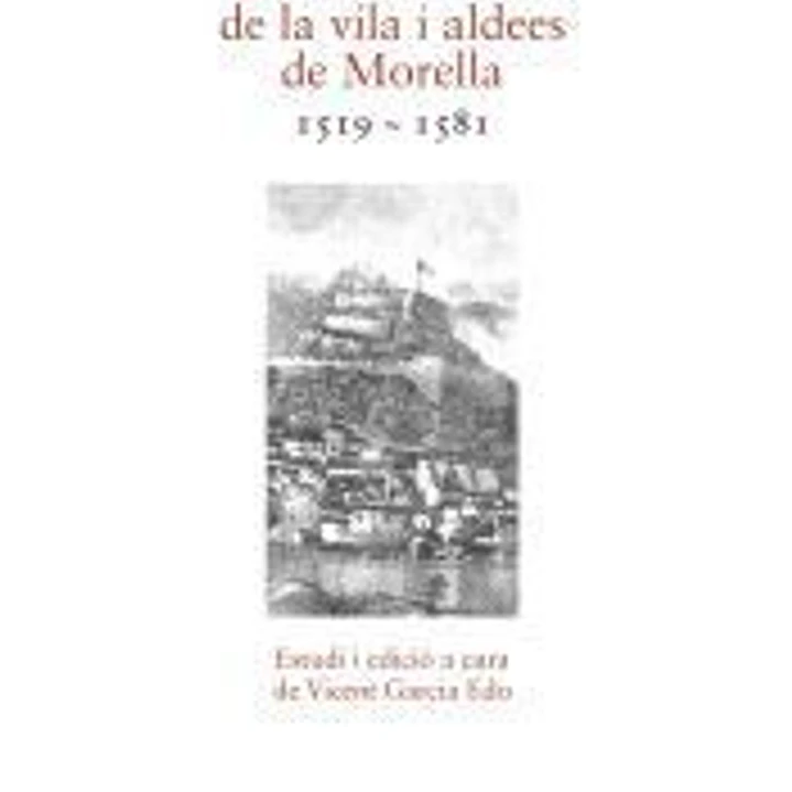 Llibre Nou d'Establiments de la vila i aldees de Morella 1519-1581 1