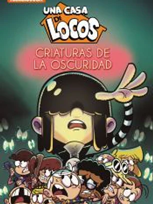 Criaturas de la oscuridad (Una casa de locos)