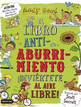 El libro antiaburrimiento. ¡Diviértete al aire libre!