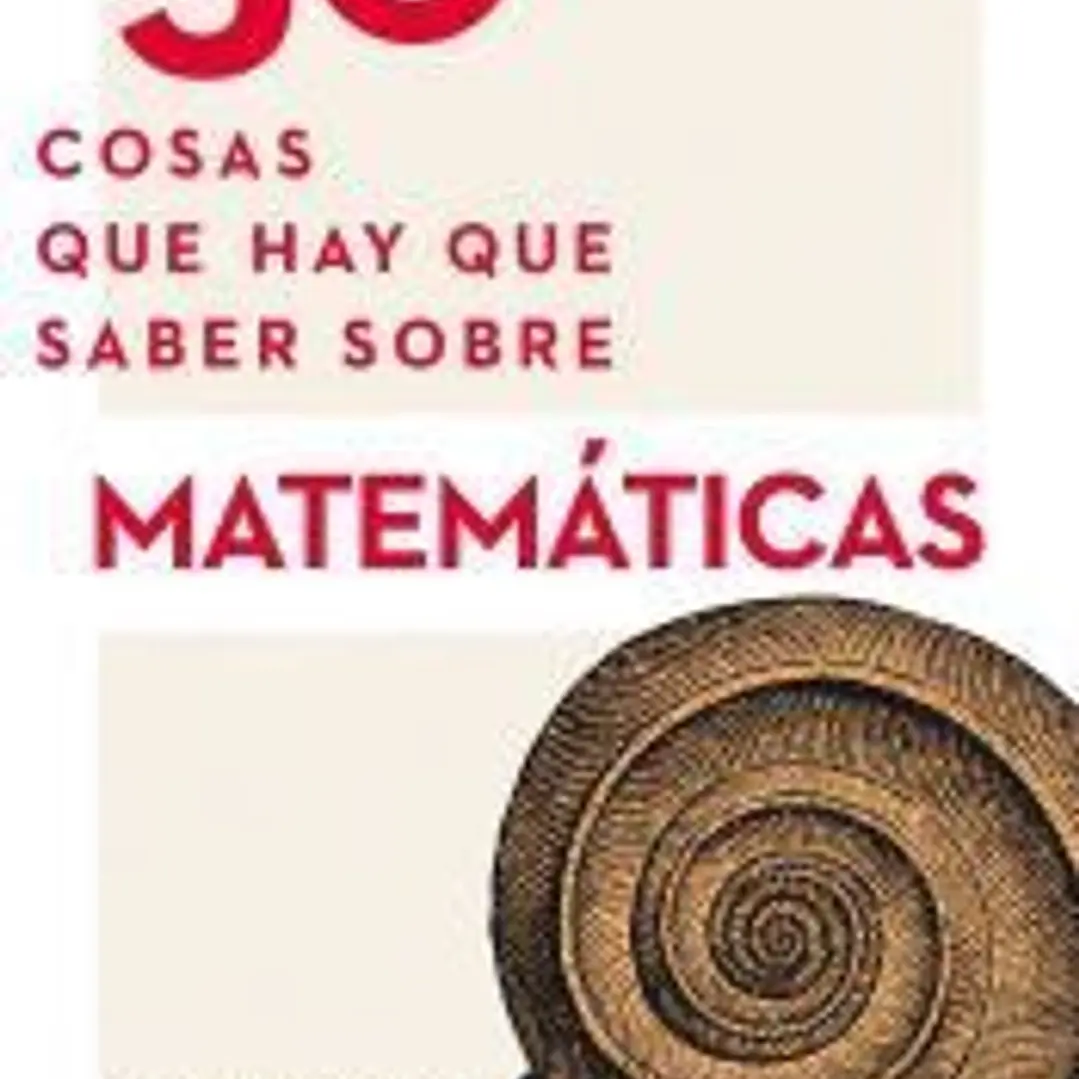50 cosas que hay que saber sobre matemáticas 1