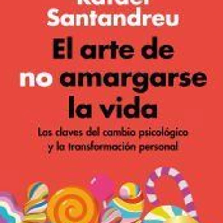 El arte de no amargarse la vida (edición especial) 1