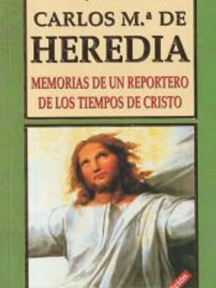 Memorias de un reportero de los tiempos de Cristo