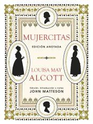 Mujercitas: Edición anotada